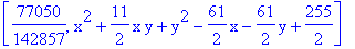 [77050/142857, x^2+11/2*x*y+y^2-61/2*x-61/2*y+255/2]